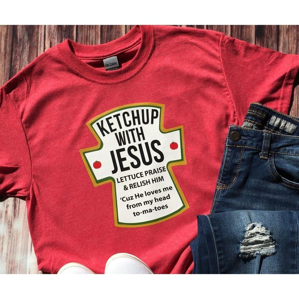 Ketchup With Jesus Shirt